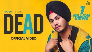 Dead Official Video Harzy Dhamu  Kavvy Riyaaz  Rox A  Punjabi Song 2020  Jass Records [upl. by Derfla833]