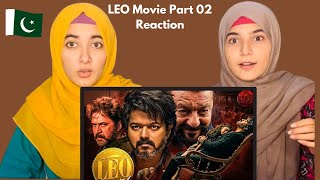 LEO Movie Reaction Part 02 Vijay  Sanjay Dutt  Trisha Krishnan  Lokesh Pakistani Reaction [upl. by Nelav374]