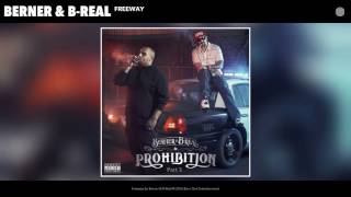 Berner amp BReal quotFreewayquot feat Paul Wall Official Audio [upl. by Groome]