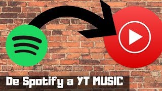 De Spotify a YouTube Music Cómo transferir playlists [upl. by Brader]