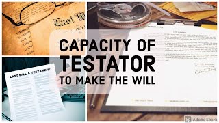 Capacity of Testator to make the Will  Muslim Law  in Hindi [upl. by Colbye285]