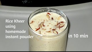 Rice Kheer Using Homemade Instant Powder  Rice Kheer in 10 min  Instant Rice Pudding [upl. by Cirederf797]