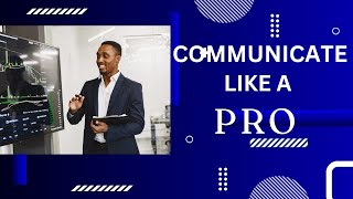 Boost your communication skillsHow to communicate effectively communication skills [upl. by Deidre621]