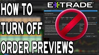 How To Turn Off Order Previews In Etrade Pro [upl. by Naresh]