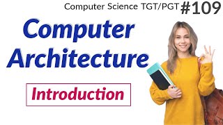 Introduction of Computer organisation and architecture in Hindi   Computer Science Teacher [upl. by Tarttan]