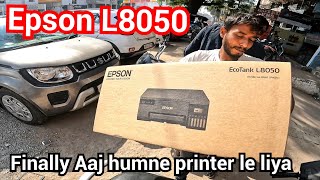 New Epson l8050 printer Lene ja re hai  Unboxing  Setup Details Video [upl. by Lirrad332]