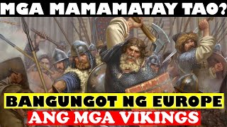 MGA MAMAMATAY TAO O EXPLORER  ANG MGA VIKINGS NOONG MEDIEVAL AGE [upl. by Adnovay]