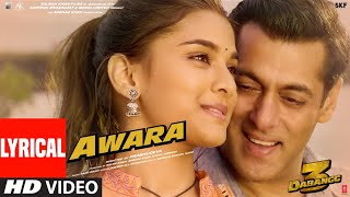 Lyrical Awara  Dabangg 3  Salman KhanSonakshi SSaiee M  Salman Ali Muskaan  Sajid Wajid [upl. by Calva783]