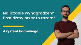 Jak obliczyć wynagrodzenie netto  Asystent kadrowego [upl. by Nuhsal]