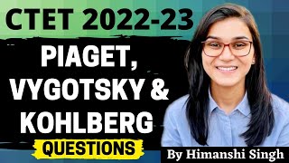 CTET 2022 Online Exam  Piaget Vygotsky amp Kohlberg CDP by Himanshi Singh [upl. by Camus]