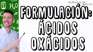 Formulación Ácidos Oxácidos [upl. by Suiramad52]