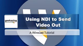 Use Newtek NDI to Send Video Out of Wirecast [upl. by Jarv]