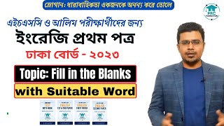 HSC English First Paper  Fill in the Blanks with Suitable Word  Dhaka Board 2023  PRC Foundation [upl. by Odareg]