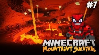 Minecraft Mountain Survival MINECRAFT 17 NETHER 7 [upl. by Ihana349]