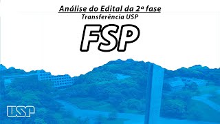 Transferência FSP USP  Faculdade de Saúde Pública  Nutrição  Análise do Edital da 2ª Fase [upl. by Leinnad]