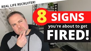 Signs Youre About To Get Fired  8 Things To Look For [upl. by Lontson]