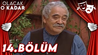 14Bölüm  Olacak O Kadar [upl. by Wehrle]