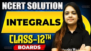 INTEGRALS  NCERT Solutions  MATHS Chapter 10  Class12th Boards [upl. by Enisaj]