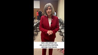 Sen Joni Ernst on Jan 6 Capitol Rioters Defund The Police [upl. by Wendalyn289]