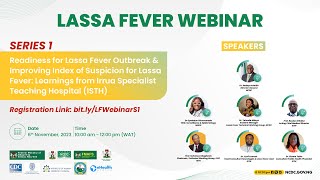 Lassa Fever Webinar  Series 1 [upl. by Mirisola983]