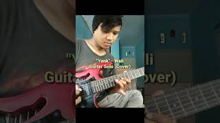 YANK  Wali  Guitar Solo Cover [upl. by Ayaros]