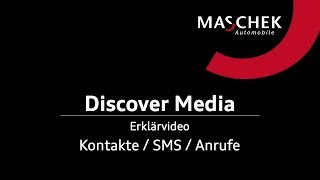 Discover Media  Erklärfilm  Kontakte  SMS  Anrufe  Maschek Automobile [upl. by Ingamar]