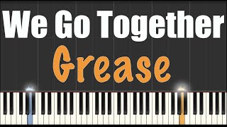 We Go Together  Grease  Piano Tutorial [upl. by Hector586]