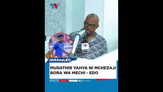 MUDATHIR YAHYA NI MCHEZAJI BORA WA MECHI  EDO KUMWEMBE [upl. by Esemaj]