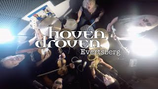 HOVEN DROVEN  EVERTSBERG [upl. by Goeger]