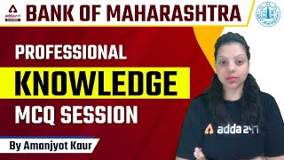 Bank Of Maharashtra Generalists Officer  PROFESSIONAL KNOWLEDGE MCQ Session  By Amanjyot [upl. by Nahseez]