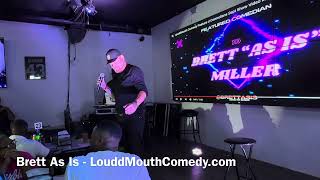 Comedian Brett As Is Miller Pt2  Sonny’s LouddMouth Comedy Presents Komedy amp Karaoke [upl. by Aicram]