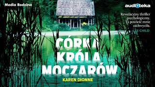 quotCórka króla moczarówquot  audiobook [upl. by Sadie891]