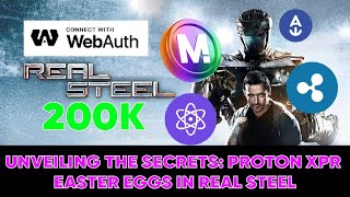 Unveiling the Secrets protonxpr Easter Eggs in Real Steel xrp anchorwallet [upl. by Ledeen]