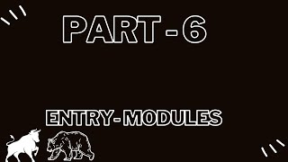 Part6 Entry Modules [upl. by Azitram]