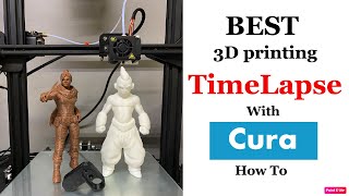 BEST 3D Printing TimeLapse With Cura How To [upl. by Inkster]