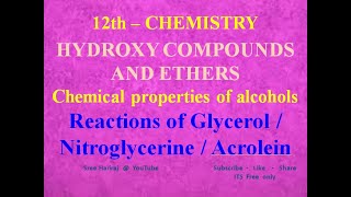 Reactions of Glycerol  Nitroglycerine  Acrolein in Tamil  12th chemistry [upl. by Nomor]