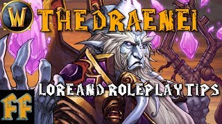 THE DRAENEI  Racial Lore amp Roleplay Tips  World of Warcraft Lore [upl. by Helene355]