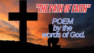 Faiths Pathway  Poem inspired by Hebrews 116 [upl. by Okeim162]