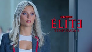 ELITE TEMPORADA 6  RESUMEN en 12 minutos  NETFLIX [upl. by Nol]