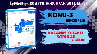 9 BÖLÜM  KAZANIM ODAKLI SORULAR  BENZERLİK  ÜçDörtBeş GEOMETRİ SORU BANKASI [upl. by Ainoet317]