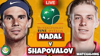 NADAL vs SHAPOVALOV  ATP Rome Masters 2022  LIVE Tennis GTL Watchalong Stream [upl. by Gaskins630]