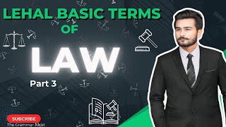 Mastering Key Legal Terms  Terms Every Law Student Should Know  Part 3  The Grammar Jurist [upl. by Schmitz]