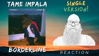 Tame Impala  Borderline 2019 single version reaction commentary [upl. by Poree897]