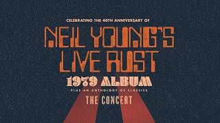 Neil Youngs Live Rust  40th Anniversary Concert  NZ [upl. by Havelock288]