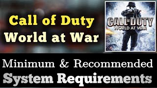 COD World at War System Requirements  World at War Requirements Minimum amp Recommended [upl. by Trip701]