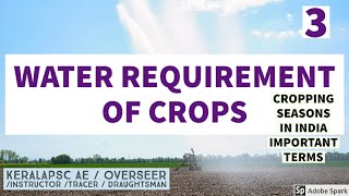 Water requirements of crops cropping season important definitions irrigation 3 [upl. by Ahsenra831]