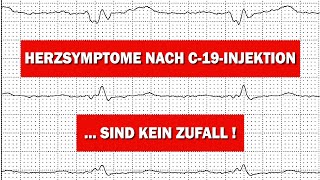 Herzsymptome nach C19 Injektion sind kein Zufall [upl. by Melisande]