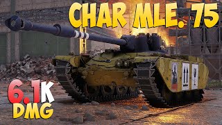 Char Mle 75  3 Kills 61K DMG  Diligent  World Of Tanks [upl. by Jurgen]