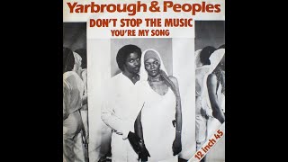 Yarbrough amp Peoples  Dont Stop The Music 1980 Disco Purrfection Version [upl. by Jed]