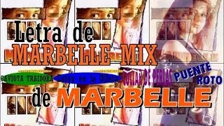 Marbelle  Marbelle Mix LETRA [upl. by Eemla398]